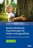 Resilienzfördernde Psychotherapie für Kinder und Jugendliche
