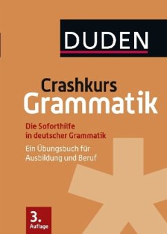 Duden Crashkurs Grammatik - Steinhauer, Anja