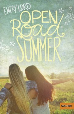 Open Road Summer, Deutsche Ausgabe - Lord, Emery Open Road Summer, Deutsche Ausgabe - Lord, Emery
