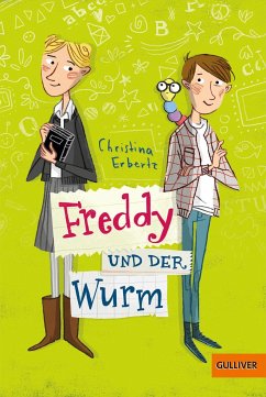 Freddy und der Wurm - Erbertz, Christina