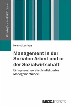 Management in der Sozialen Arbeit und in der Sozialwirtschaft - Lambers, Helmut