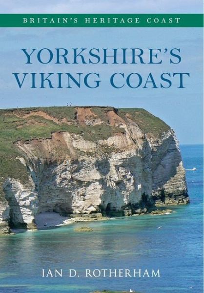 Yorkshire's Viking Coast Britain's Heritage Coast Yorkshire's Viking Coast Britain's Heritage Coast