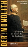 Bismarck: Der Monolith Bismarck: Der Monolith
