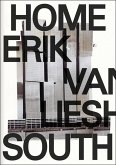 Erik Van Lieshout: Home South