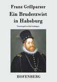 Ein Bruderzwist in Habsburg