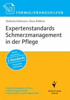 Expertenstandards Schmerzmanagement in der Pflege - Hellmann, Stefanie;Rößlein, Rosa