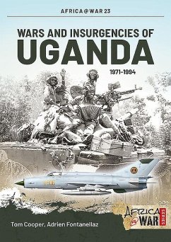 Wars and Insurgencies of Uganda 1971-1994 - Cooper, Tom; Fontanellaz, Adrien