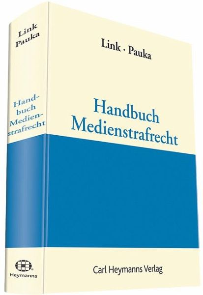 Handbuch Medienstrafrecht Handbuch Medienstrafrecht