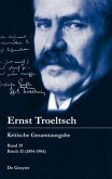 Briefe II (1894-1904) / Ernst Troeltsch: Kritische Gesamtausgabe Band 19