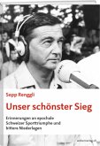 Unser schönster Sieg, m. 1 DVD