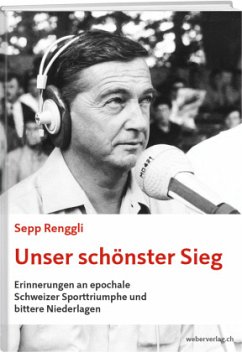 Unser schönster Sieg, m. 1 DVD - Renggli, Sepp