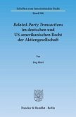 Related-Party Transactions im deutschen und US-amerikanischen Recht der Aktiengesellschaft.