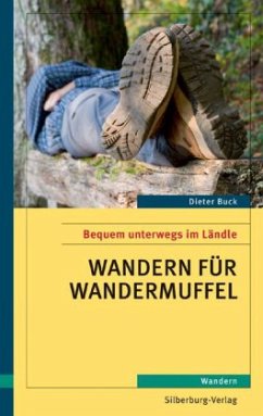 Wandern für Wandermuffel - Buck, Dieter