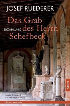 Das Grab des Herrn Schefbeck - Ruederer, Josef