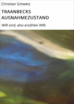 TRAANBECKS AUSNAHMEZUSTAND (eBook, ePUB) - Schwetz, Christian
