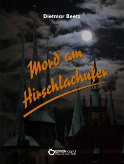 Mord am Hirschlachufer (eBook, ePUB) - Beetz, Dietmar