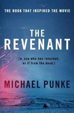 The Revenant (eBook, ePUB) - Punke, Michael