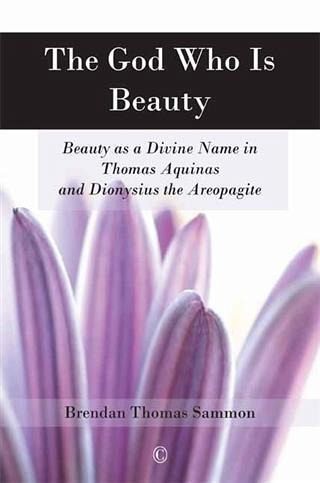 God Who Is Beauty (eBook, PDF)