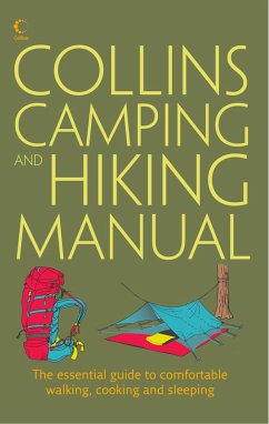 Collins Complete Hiking and Camping Manual: The essential guide to comfortable walking, cooking and sleeping (eBook, ePUB) - Curtis, Rick