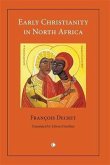 Early Christianity in North Africa (eBook, PDF) Early Christianity in North Africa (eBook, PDF)