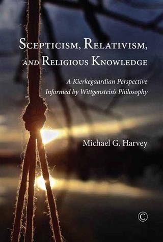 Scepticism, Relativism, and Religious Knowledge (eBook, PDF) Scepticism, Relativism, and Religious Knowledge (eBook, PDF)