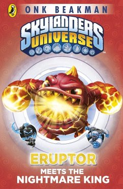 Cover Skylanders Mask of Power: Eruptor Meets the Nightmare King (eBook, ePUB)