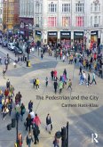 The Pedestrian and the City (eBook, ePUB)