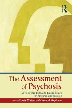 The Assessment of Psychosis (eBook, ePUB)