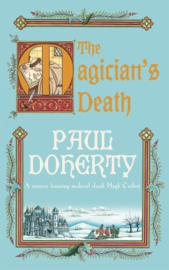 The Magician's Death (Hugh Corbett Mysteries, Book 14) (eBook, ePUB) - Doherty, Paul