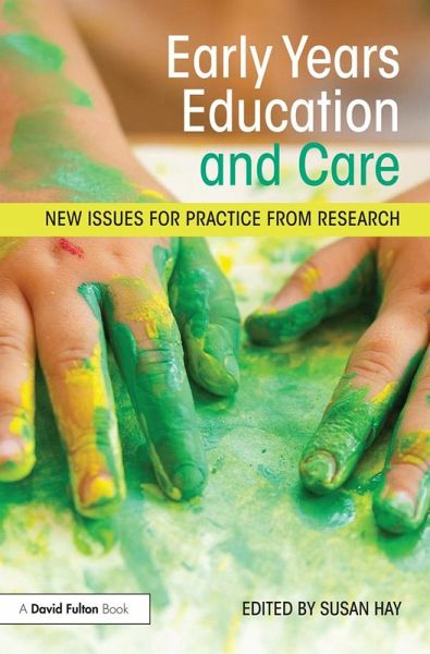 Early Years Education and Care (eBook, PDF) Early Years Education and Care (eBook, PDF)