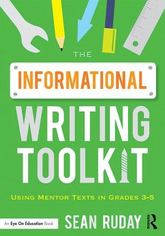 The Informational Writing Toolkit (eBook, PDF) - Ruday, Sean