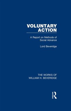 Voluntary Action (Works of William H. Beveridge) (eBook, PDF) - Beveridge, William H.