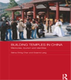 Building Temples in China (eBook, ePUB) - Chan, Selina Ching; Lang, Graeme