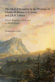 Ideal of Kingship in the Writings of Charles Williams, C.S. Lewis and J.R.R. Tolkien (eBook, ePUB) Ideal of Kingship in the Writings of Charles Williams, C.S. Lewis and J.R.R. Tolkien (eBook, ePUB)
