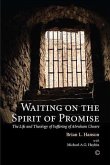 Waiting on the Spirit of Promise (eBook, PDF)