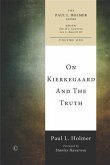 On Kierkegaard and the Truth (eBook, PDF)