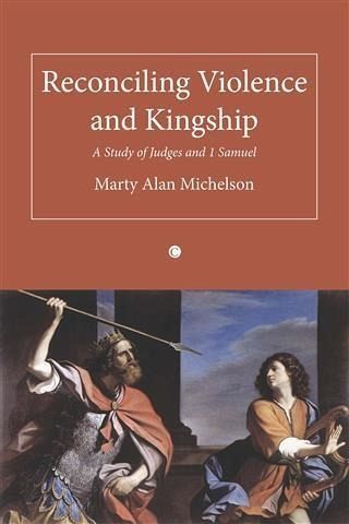 Reconciling Violence and Kingship (eBook, PDF)