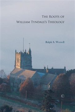 Cover Roots of William Tyndale's Theology (eBook, PDF)
