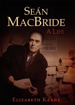 Seán MacBride, A Life (eBook, ePUB) - Keane, Elizabeth