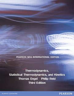 Cover Thermodynamics, Statistical Thermodynamics, & Kinetics: Pearson New International Edition PDF eBook (eBook, PDF)