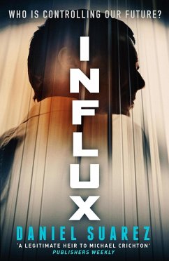 Influx (eBook, ePUB) - Suarez, Daniel