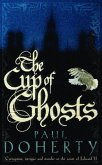 The Cup of Ghosts (Mathilde of Westminster Trilogy, Book 1) (eBook, ePUB)