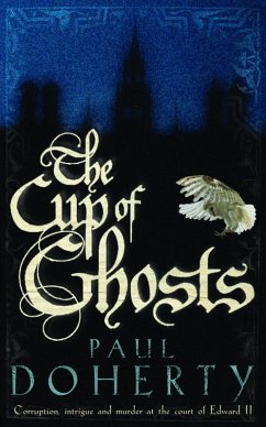 The Cup of Ghosts (Mathilde of Westminster Trilogy, Book 1) (eBook, ePUB) - Doherty, Paul