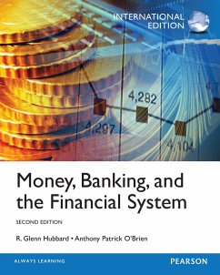 Money, Banking and the Financial System (eBook, PDF) - Hubbard, Glenn; O'Brien, Anthony Patrick; O'Brien, Anthony Patrick