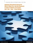Applying Educational Research: How to Read, Do, and Use Research to Solve Problems of Practice (eBook, PDF)