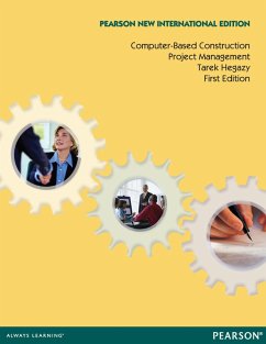 Computer-Based Construction Project Management (eBook, PDF) - Hegazy, Tarek