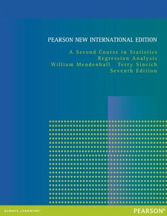 Second Course in Statistics, A: Regression Analysis (eBook, PDF) - Mendenhall, William; Sincich, Terry T