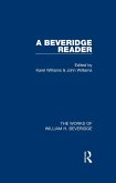 A Beveridge Reader (Works of William H. Beveridge) (eBook, ePUB)
