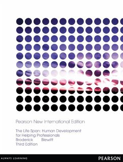 Life Span, The: Human Development for Helping Professionals (eBook, PDF) - Broderick, Patricia C.; Blewitt, Pamela