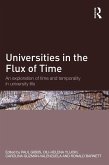 Universities in the Flux of Time (eBook, ePUB) Universities in the Flux of Time (eBook, ePUB)
